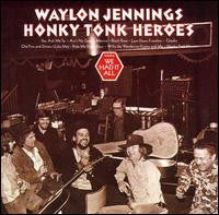 Waylon Jennings : Honky Tonk Heroes (CD, Album, RE)