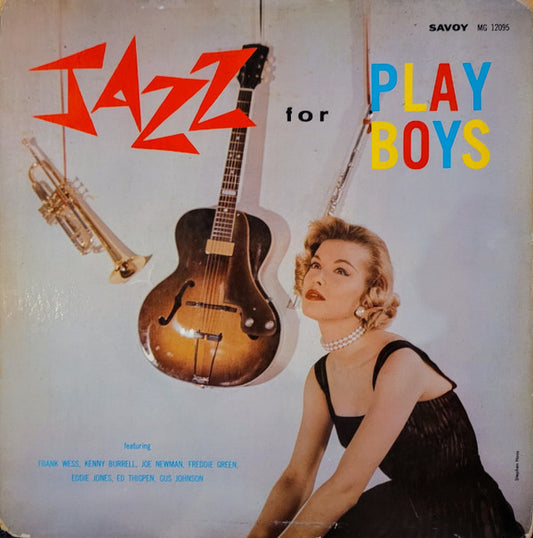 Frank Wess, Kenny Burrell, Joe Newman, Freddie Green, Eddie Jones, Ed Thigpen, Gus Johnson : Jazz For Playboys (LP, Album, Mono, Dee)