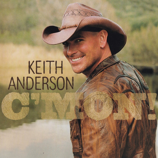 Keith Anderson (5) : C'mon (CD, Album, RP)