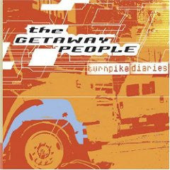 The Getaway People : The Turnpike Diaries (CD, Album)