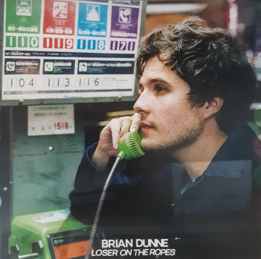 Brian Dunne (2) : Loser on the Ropes (LP, Album, Cor)