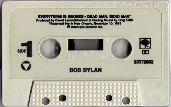 Bob Dylan : Everything Is Broken (Cass, Single)