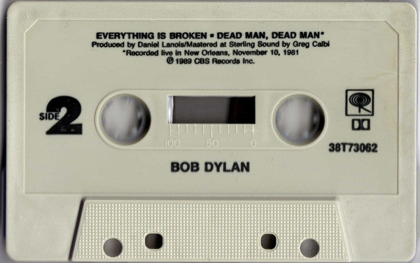 Bob Dylan : Everything Is Broken (Cass, Single)