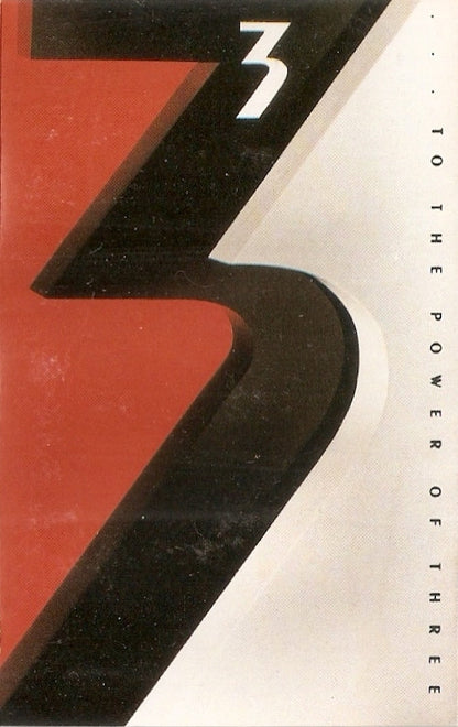 3 (2) : … To The Power Of Three (Cass, Album, SR,)