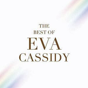 Eva Cassidy : The Best Of Eva Cassidy (CD, Comp)