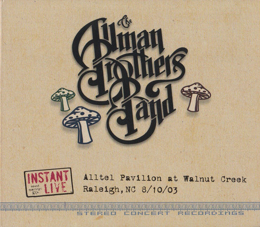 The Allman Brothers Band : Alltel Pavilion At Walnut Creek Raleigh, NC 8/10/03 (3xCD, Album)