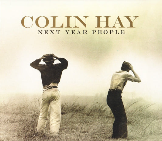 Colin Hay : Next Year People (CD, Album)