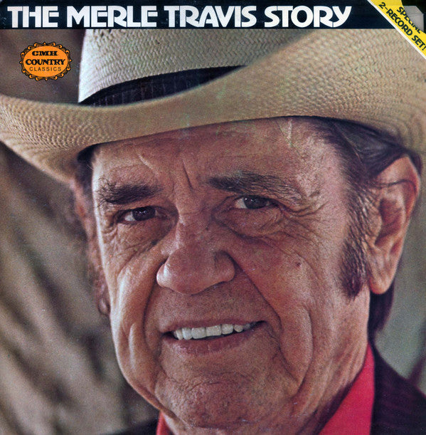 Merle Travis : The Merle Travis Story (2xLP, Album)