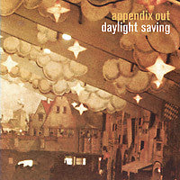 Appendix Out : Daylight Saving (CD, Album)