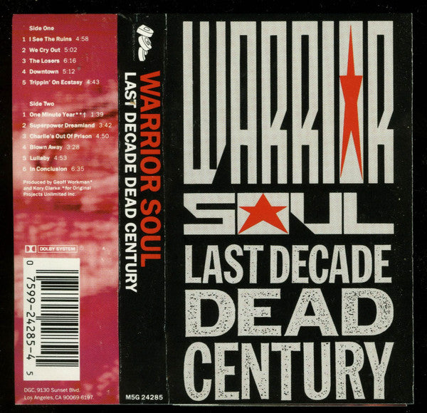 Warrior Soul : Last Decade Dead Century (Cass, Album)