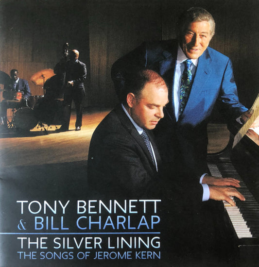 Tony Bennett & Bill Charlap : The Silver Lining - The Songs Of Jerome Kern (CD, Album)