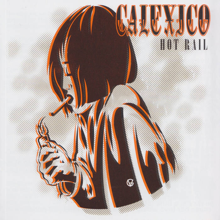 Calexico - Hot Rail 2LP