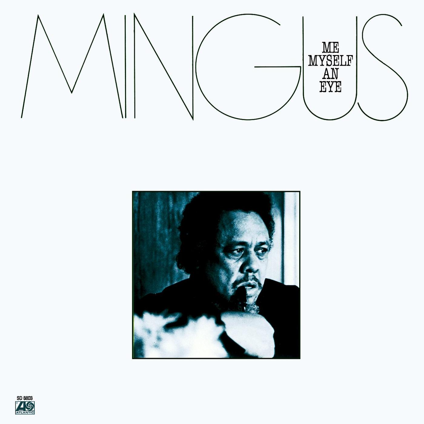 Charles Mingus - Me, Myself An Eye LP