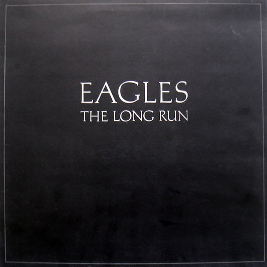 Eagles - The Long Run LP