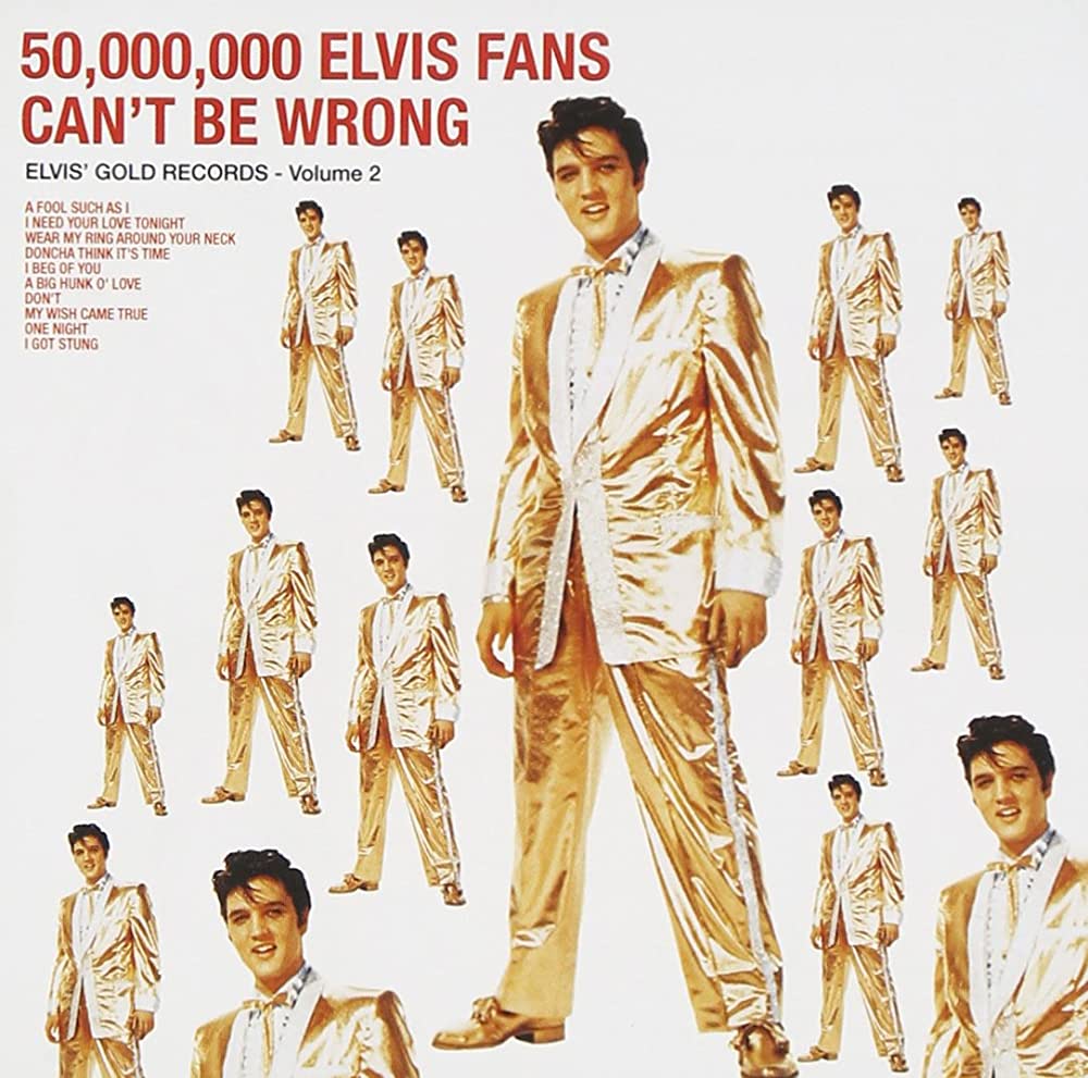 Elvis Presley - 50,000,000 Elvis Fans Can't Be Wrong LP
