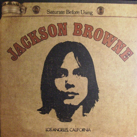 Jackson Browne - Saturate Before Using LP