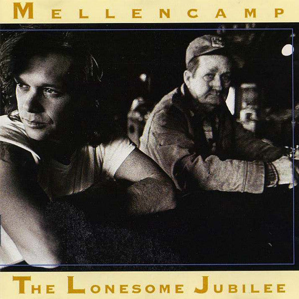 John Cougar Mellencamp - The Lonesome Jubilee LP