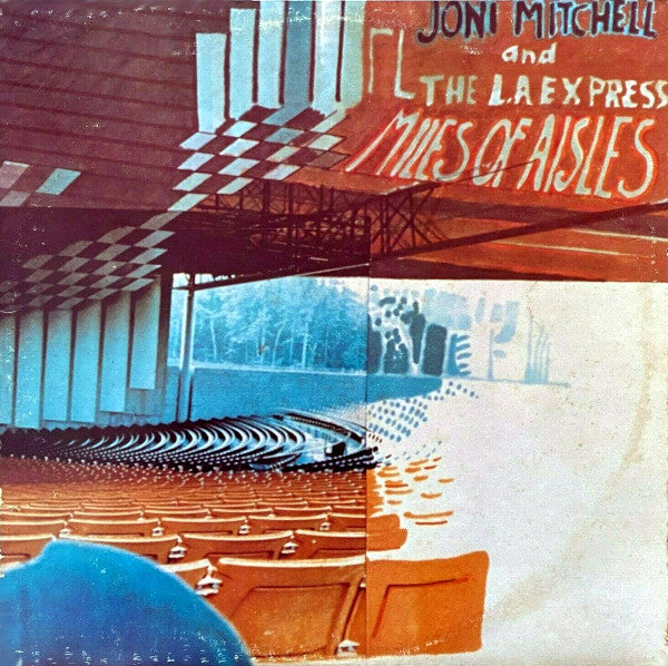 Joni Mitchell & The L.A. Express - Miles Of Aisles 2LP