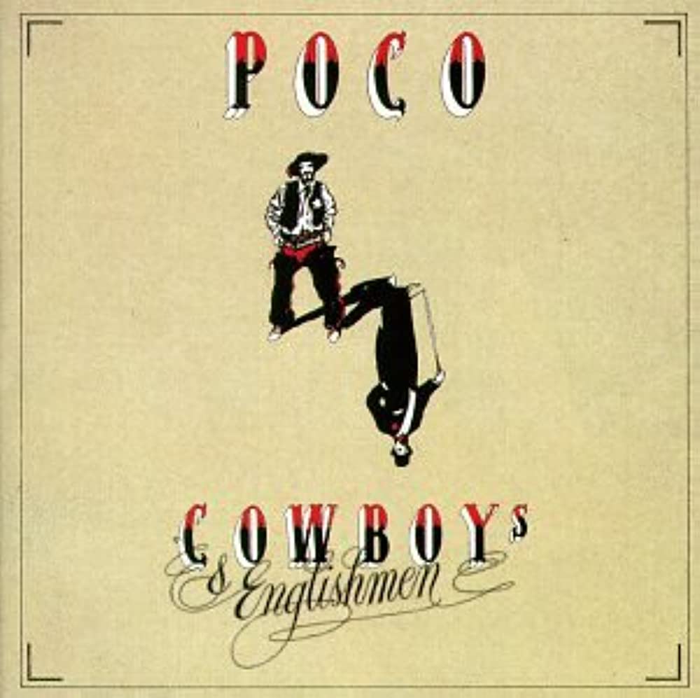 Poco - Cowboys & Englishmen LP