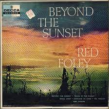 Red Foley - Beyond The Sunset LP