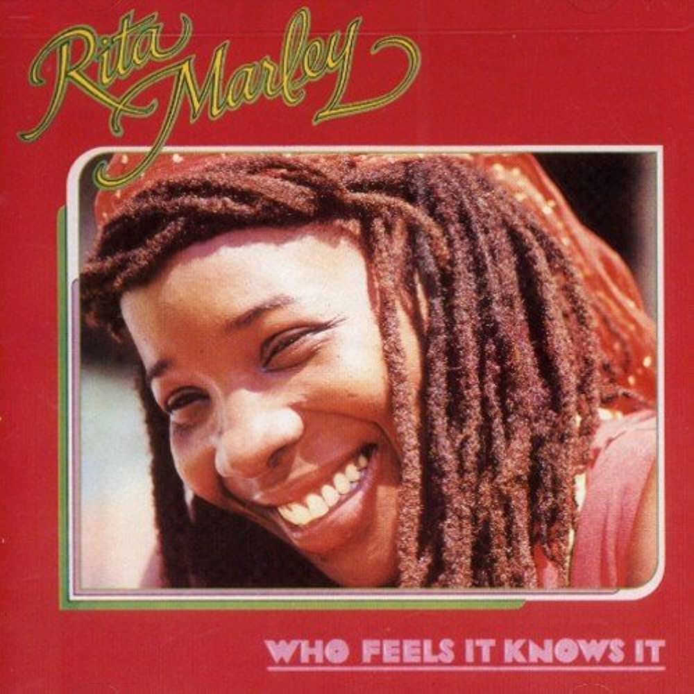 Rita Marley - Who Feels It Knows It LP