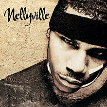 Nelly - Nellyville 2LP