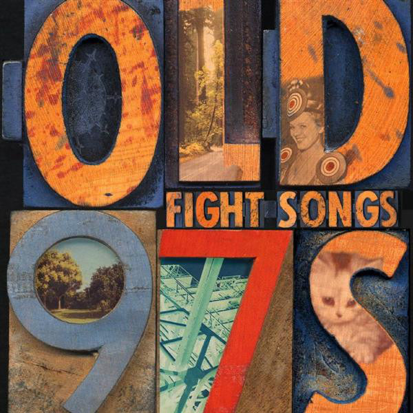 Old 97’s - Fight Songs 3LP