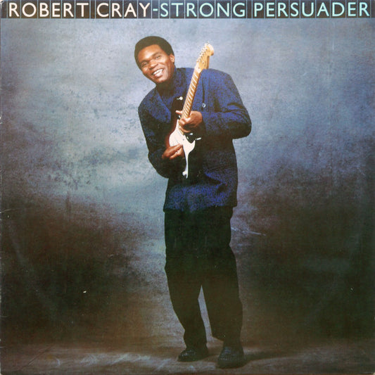 Robert Cray - Strong Persuader LP
