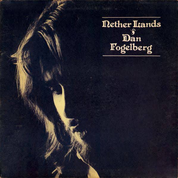 Dan Fogelberg - Nether Lands LP