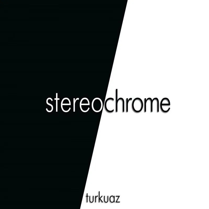 Turkuaz - Stereochrome LP