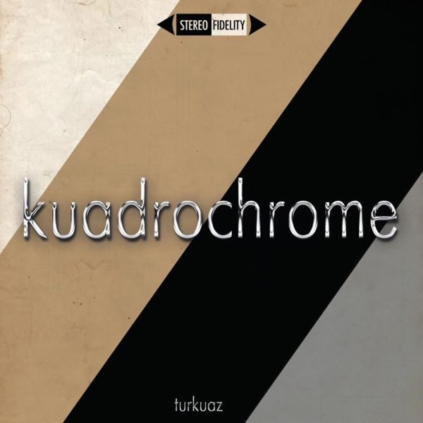 Turkuaz - Kuadrochrome LP